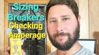 How to check the amperage, breaker and sizing?