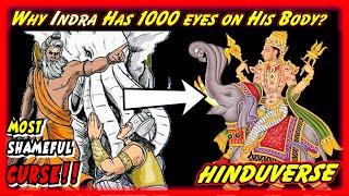 Why Indra Has A Thousand Eyes on His Body? A Tale of Deceit of Indra with Sage Gautama & Ahilya!