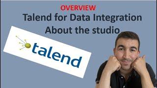 Talend tutorial: Talend Open Studio for Data Integration | Overview