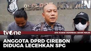 Viral Dugaan Pelecehan oleh Anggota DPRD di Cirebon | AKAP tvOne