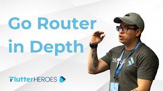 Fabian Varela Bonett - Go Router in Depth | Flutter Heroes 2023 Talk