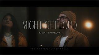 MIGHT GET LOUD - Português | Elevation Worship | 60 WATTS Versions  | Renan & Stefanny Espindola