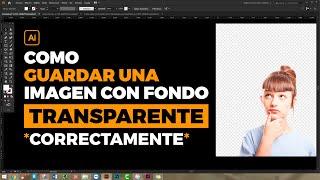 Como GUARDAR/EXPORTAR una imagen en PNG SIN FONDO/TRANSPARENTE en ADOBE ILLUSTRATOR || TUTORIAL