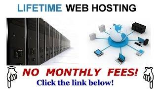 Best Web Hosting Review --NO-- MONTHLY FEES   --FOREVER-- vid1