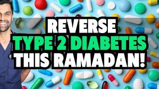 Reverse Type 2 Diabetes This Ramadan! | Dr Azad #ramadan2024