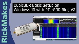 CubicSDR Basic Setup on Windows 10 with RTL-SDR Blog V3