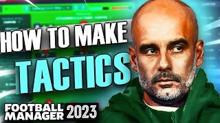 How to Create The Perfect Tactic in FM23 | FM23 Tactics