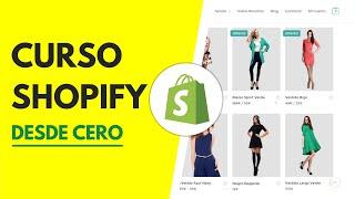 Curso COMPLETO de Shopify GRATIS en español  Crear una Tienda Online DESDE CERO 