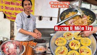 Ực Nước Miếng Với Mắm Chưng Thịt Ba Rọi,Tây Thy Làm Kiểu Miền Tây