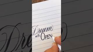 Calligraphy using marker | Dream with open eyes