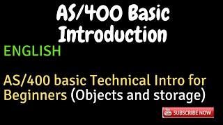 IBM i, AS400 Tutorial, iSeries, System i -AS/400 basic Introduction for Beginners- Objects & Storage