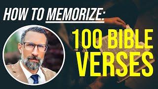 How to MEMORIZE 100 Bible Verses