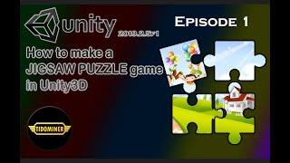 1 - Making a Jigsaw puzzle game in Unity3D - Episode 1