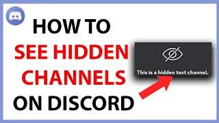 How to See Hidden Channels on Discord