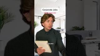 Corporate Jobs: The Job Description Vs. The Actual Job