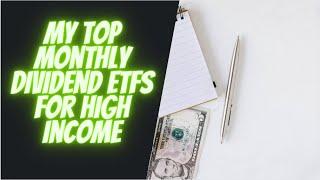 My Top Monthly Dividend ETFs with High Dividend Yield and High Income I Passive Income