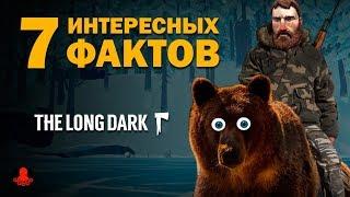 The Long Dark: 7 Интересных ФАКТОВ, Моментов