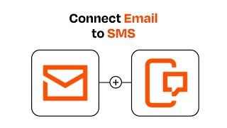 How to connect Email to SMS - Easy Integration