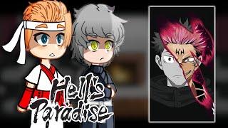 Hell's paradise react to Itadori yuuji new era [//Jigokuraku x Jujutsu kaisen\\] - Gacha react