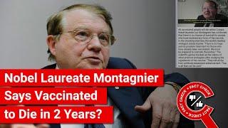 FACT CHECK: Did Nobel Laureate Luc Montagnier Say that the Vaccinated will Die in 2 Years?