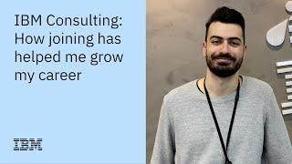 IBM Consulting: How joining has helped me grow my career