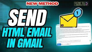 How to send html email in gmail 2024