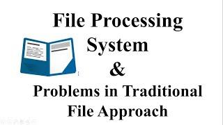 Database lecture 6: Problem in Traditional File System