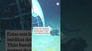 Las imágenes inéditas del submarino Titán hundido a 3.800 metros de profundidad #Titán #Implosión