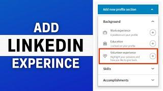 How to add Experience in LinkedIn Profile (EASY)