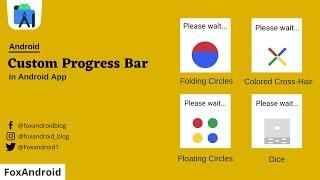 Custom Progress bar in Android Studio | Android Studio Tutorial | FoxAndroid