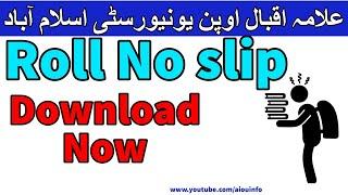 Aiou Roll no Slips Download Now for Semester Spring 2021 Allama Iqbal Open University | AIOU INFO