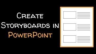 Create a storyboard template in PowerPoint