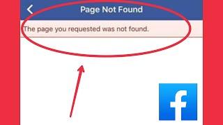 Fix Facebook The page you requested was not found Problem Solve