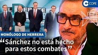 Herrera responde a Sánchez por sus "tretas" en el debate