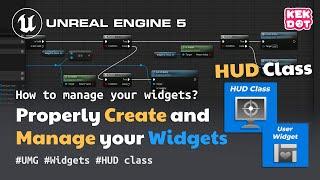 Best Practices for Creating and Managing Widgets | UI | Widgets | HUD |  Unreal Engine 5 Tutorial