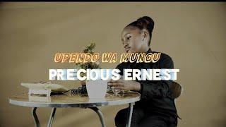 PRECIOUS ERNEST - UPENDO WA MUNGU (Official Video)