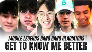 GET TO KNOW ME BETTER ft. MLBB GAIMIN GLADIATORS