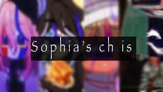 Sophia’s ch is