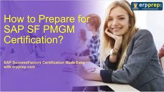 SAP SF PMGM Certification Latest Questions Answers and Study Tips