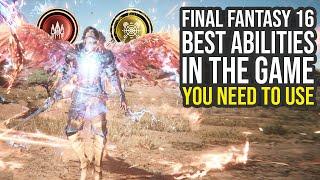 Final Fantasy 16 Best Abilities You Should Be Using (FF16 Best Abilities)