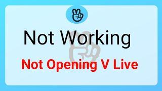 vlive app not working Not Open Problem Solved