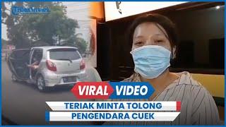 Update Viral Wanita Minta Tolong di Mobil, Ternyata Korban KDRT