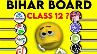 Crack Bihar Board Class 12 (2023-2024) with the Best YouTube Channel!  |कौन सा best channel है |