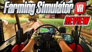 Is This the Most Realistic VR Farming Game? - Farming Simulator VR Review