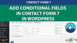 Contact Form 7 Conditional Fields Tutorial | How to Setup CF7 Conditional Logic