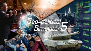 [LIVE] GEO-POLITICAL SIMULATOR 5 RELEASE STREAM!