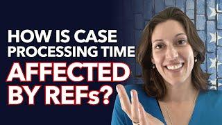 How is case processing time affected by REFs?