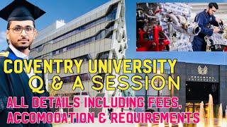 Coventry University Tour #CoventryUniversity |Courses, Accomodation, Fees & Requirements|Q&A Session