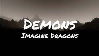 Imagine Dragons - Demons (Lyrics)