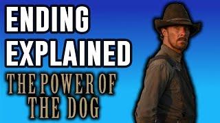 The Power of The Dog Explained | Ending Explained
